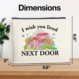 Friendship for Women - Gift for Friends - Bestie - Best Friends Makeup Bag - I Wish You Lived Next Door Cosmetic Bag Makeup Zipper Pouch