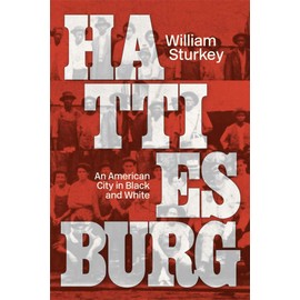 Hattiesburg: An American City in Black and White
