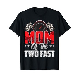 2 year old racing car two fast birthday 2nd Family Mom T-Shirt
