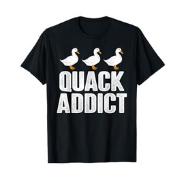 Quack Addict - Funny Duck Lover T-Shirt