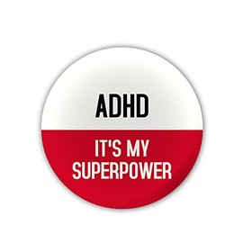 "ADHD. It's My Superpower" Large Pin Button Badge. Disability Awareness