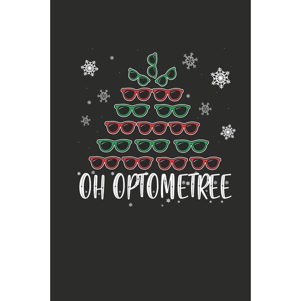 Oh Optometree: 120 Blank Lined Pages for Optometry and Future