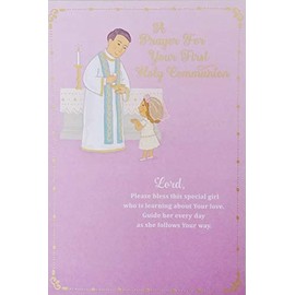 Greeting Card A Prayer For Your First Holy Communion for Her Young Girl (Pink) - Celebrating this special time and asking God to keep you in His care