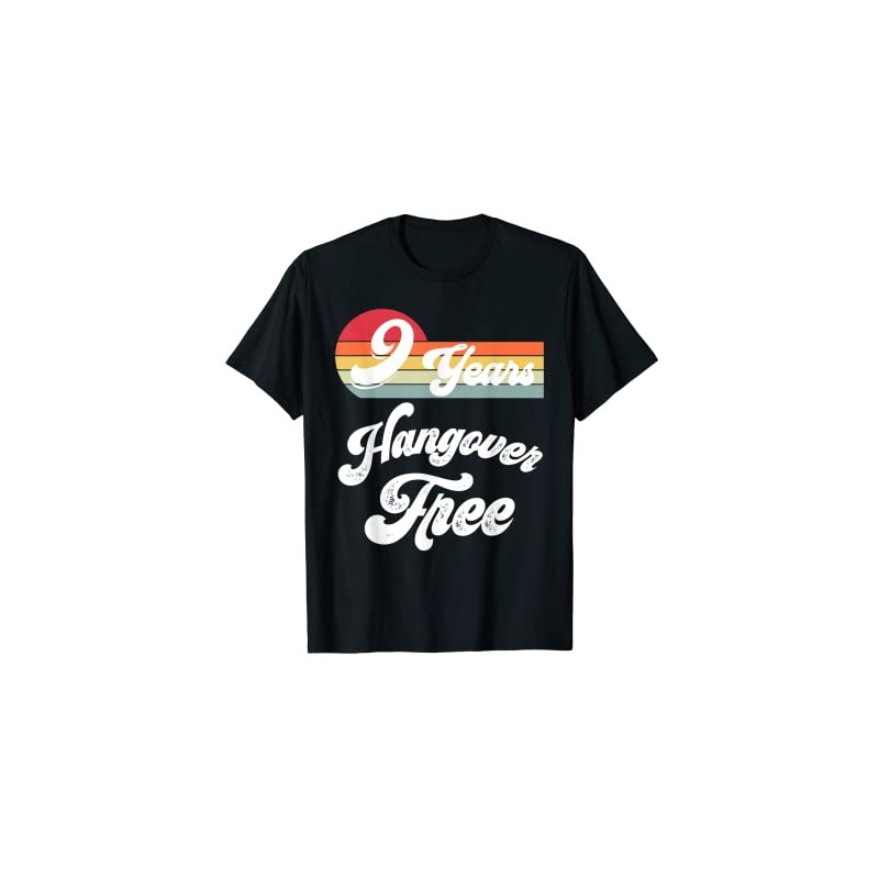 9 Years Sober Recovery Celebrate Süchternheit Anniversary Date T-Shirt