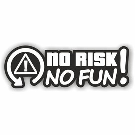 Folien-Zentrum - No Risk No Fun 14.5 x 5 cm - High-Quality Car Tuning Sticker - OEM & JDM Car Sticker - Funny Sticker for Car - Stickerbomb - Car Sticker - Made in Germany (1)