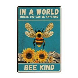 Sunflower and Bee Wall Decor Tin Sign 8 x 12 Inch In A World Where You Can Be Anything Sign for Home Cafe Bedroom Library Garage