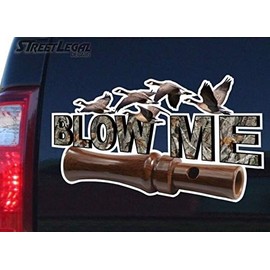 3 Decal Blow ME Goose Hunting Vinyl Decals Geese Hunting Rifle Duck Call Ducks Caller Calls Whistle Camo Storage Safe Stickers (3 Decal Set)