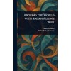 Around the World With Josiah Allen's Wife