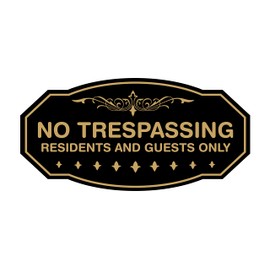 Victorian No Trespassing Residents and Guests Only Sign (Black Gold) - Large