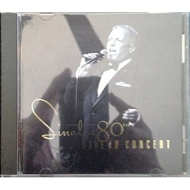 Sinatra 80th: LIVE IN CONCERT