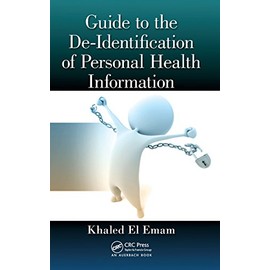 Guide to the De-Identification of Personal Health Information