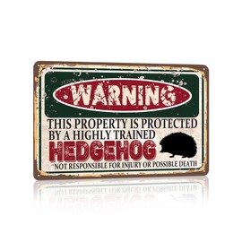 RCXsigns Vintage Hedgehog Metal Sign， Warning this property is protected bY a highly trained Hedgehog Sign Funny Tin Signs 12x8 Inch