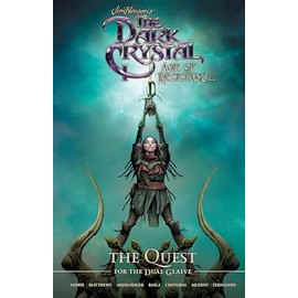 Jim Henson's The Dark Crystal: Age of Resistance: The Quest for the Dual Glaive