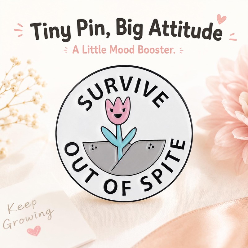 JHCHUYI 1Pcs Survive Out of Spite Enamel Pin, Funny Flower