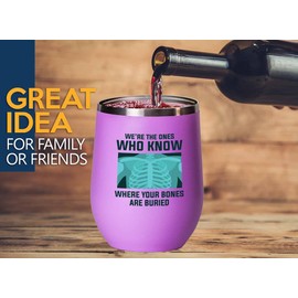 Radiologist Pink Edition Wine Tumbler 12oz - where your bones - Radiology Technician Humor Xray Sonographer Rad Tech Doctor MRI Technician