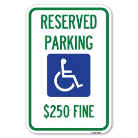 Reserved Parking $250 Fine (With Graphic) | 12" X 18" Heavy-Gauge Aluminum Rust Proof Parking Sign | Protect Your Business & Municipality | Made in The USA