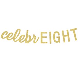 Sursurprise 8th Birthday Banner, Gold CelebrEight Banner, 8th Birthday Party Decorations for Boys and Girls Eight Bday Party Supplies
