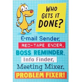 Who Gets It Done - You're The One - Happy Administrative Professionals Day Greeting Card