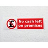 No Cash Left on Premises Sticker Waterproof Outdoor Vinyl Sticker
