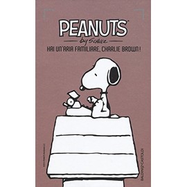 Hai un'aria familiare, Charlie Brown! (I Peanuts)