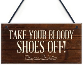 RED OCEAN Funny Sign Take Off Your Shoes Hanging Plaque Sign House Porch Decor New Home Gift