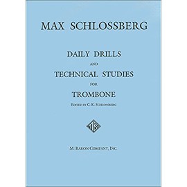 Daily Drills and Technical Studies for Trombone