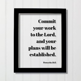 Proverbs 16:3 - Commit your work to the Lord and your plans will be established - Floating Scripture Bible Verse Christian Religious Decor (Black Frame, 11x14 inches)