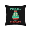 Pinball Is My Therapy Arcade Games Playing Pinball Throw Pillow