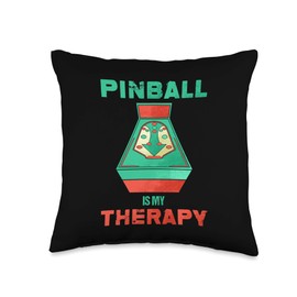 Pinball Is My Therapy Arcade Games Playing Pinball Throw Pillow