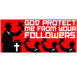 EvolveFISH God Protect Me from Your Followers Bumper Sticker - [5" x 2.5"]