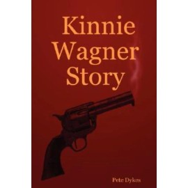 Kinnie Wagner Story