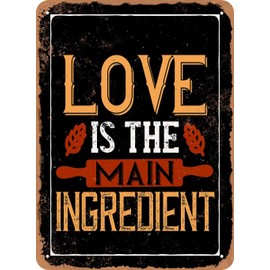 7 x 10 METAL SIGN - Love is the Main Ingredient - (Cooking) Vintage Look