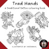 Trad Hands: a traditional tattoo colouring book