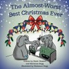The Almost-Worst Best Christmas Ever