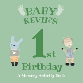 Baby Kevin's First Birthday: A Memory Activity Book