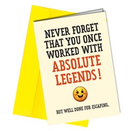 Funny Leaving Card, Greeting Card with Yellow Envelope, Farewell Card for Colleagues 'you once worked with Absolute Legends #1812