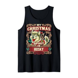 Husky My Christmas Spirit Dog Santa Claus Elf Reindeer Tank Top