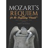 Mozart's Requiem for the Beginning Pianist: For the Beginning Pianist