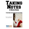 Taking Notes - A Quick Guide