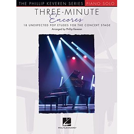 Three-Minute Encores. 18 Unexpected Pop Etudes for the Concert Stage. Piano (Phillip Keveren)