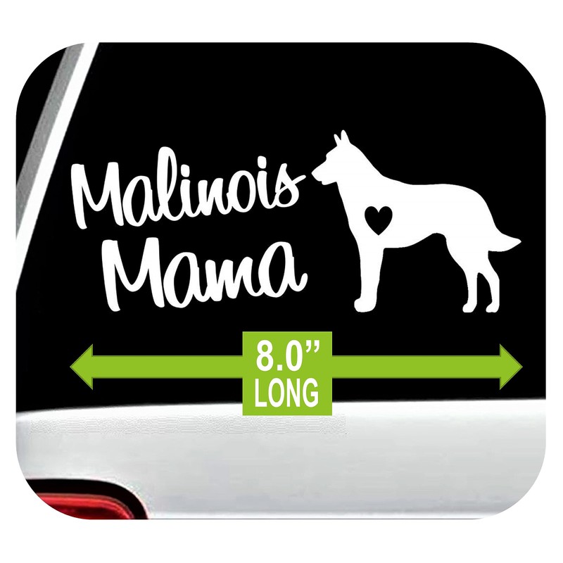 Malinois Mama Decal Sticker for Car Window 8 Inch BG