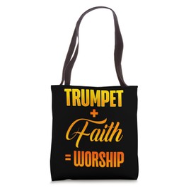 Trumpet + Faith = Worship Trumpet Player Music Lover Worship Tote Bag