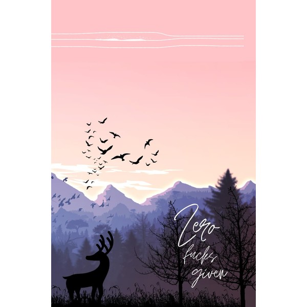 Zero Fucks Given - Pink Horizon Edition: Novelty Gag Gift