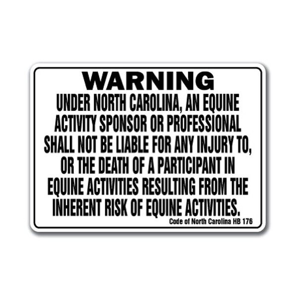 North Carolina Equine Sign Activity Liability Warning Statute Horse Barn Stable Rigid Plastic Sign, 10" x 14"