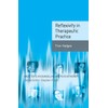 Reflexivity in Therapeutic Practice