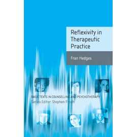 Reflexivity in Therapeutic Practice