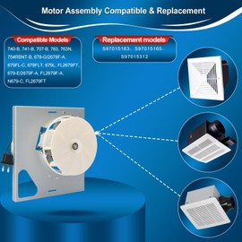 S97015163, S97015165 S97015312 Bathroom Exhaust Fan Motor – Fits Models 707, 763, 763N, 679L, 679-E/2679F-A, 679FL-C, 678-G/2678F-A, N678, N679-C – Quiet Performance, Strong Airflow, Low Noise