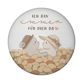 Round Bear Magnet with Saying Ich Bin Immer für Dich da Couple Love Symbol Zusammenhalt Sunflower Valentine's Day Messenger of Love