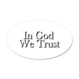 CafePress in God We Trust Oval Car Magnet, Euro Oval Bumper Magnet