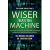 Wiser Than the Machine: The Value of Classical Christian Education